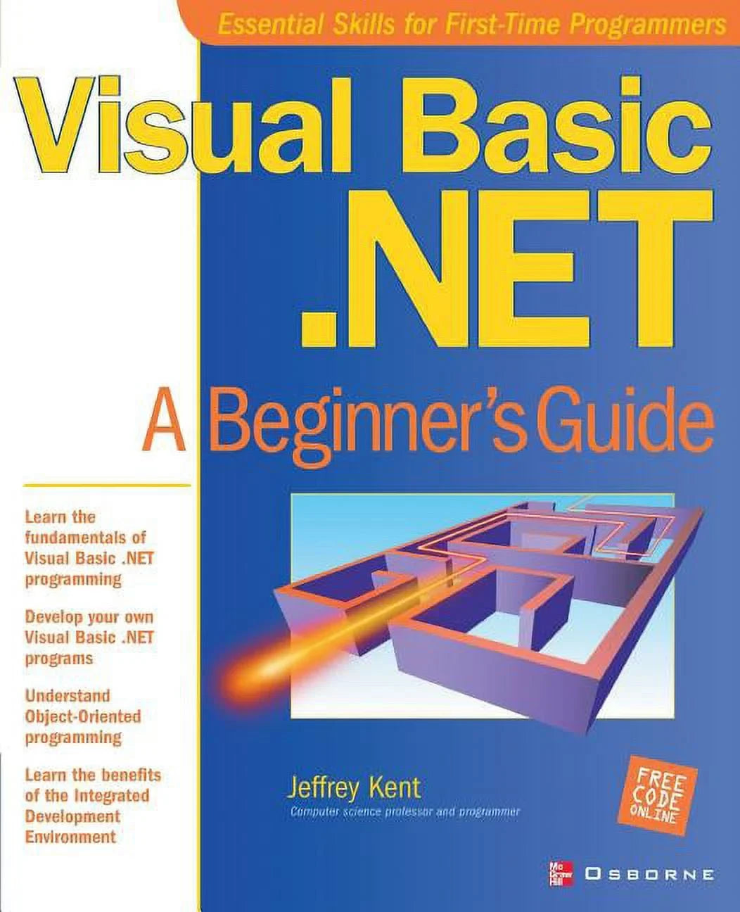 Kent Paperback A Beginners Visual Basic.NET: Jeff Guide Guide Beginners