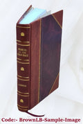 Bound] travels during land, sea 2 adventures roving peace A war My and of 1895 by Volume life. diary and [Leather and