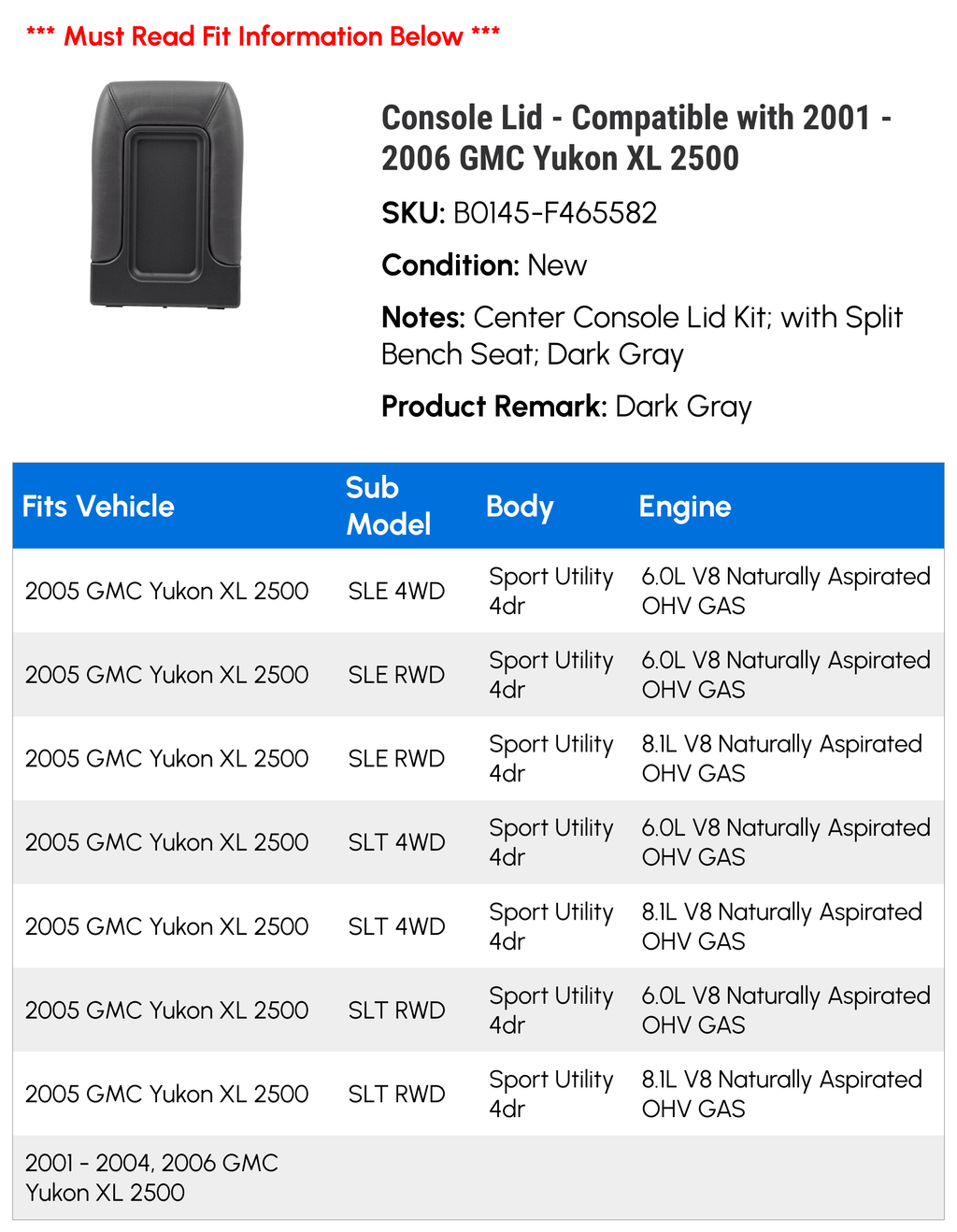 2004 - 2001 - Console 2003 XL 2002 with 2005 2006 2500 Lid Compatible Yukon GMC